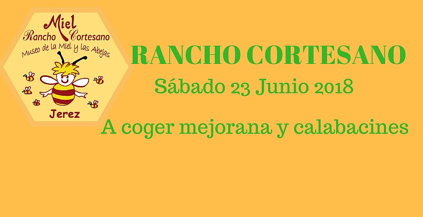 23 y 24 de junio. Jerez. Recolección de calabacines y degustación de limonadas y pisto en Rancho Cortesano
