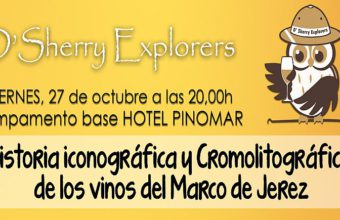 27 de octubre. El Puerto. Historia iconográfica y cromolitográfia de los vinos del Marco de Jerez