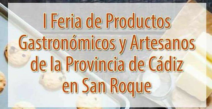 4 y 5 de noviembre. San Roque. I Feria de Productos Gastronómicos y Artesanos