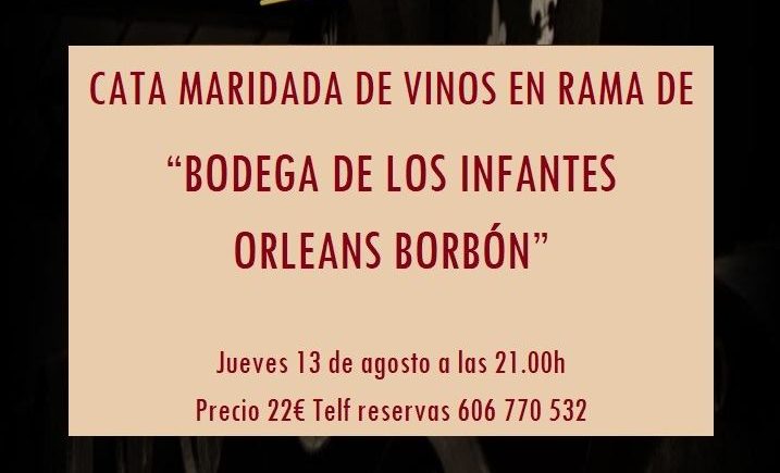 Cata de vinos de Bodegas de los Infantes de Orleans Borbón