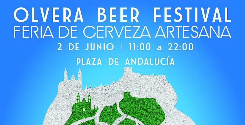 2 de junio. Olvera. Feria de Cerveza Artesana