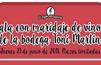 21 de junio. Puerto Real. Cata con maridaje de vinos de Toni Martín en el Fogón del Guanche