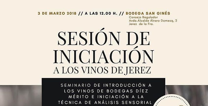 3 de marzo. Jerez. Seminario de iniciación a los vinos de Bodegas Díez Mérito