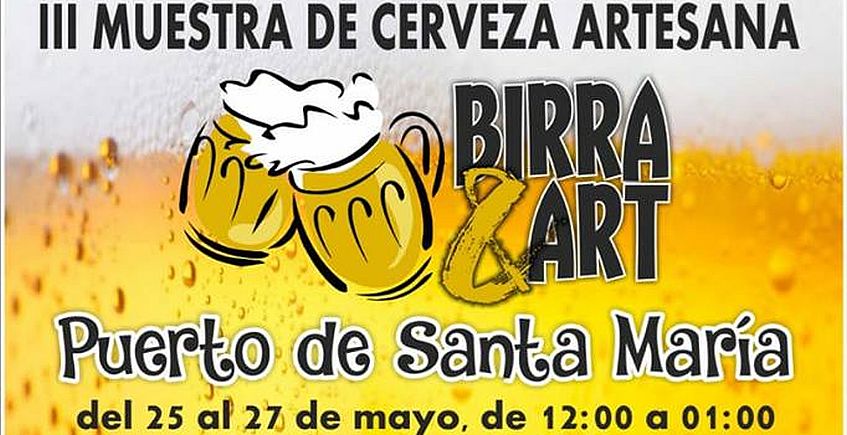 Del 25 al 27 de mayo. El Puerto. III Muestra de Cerveza Artesana Birra&Art