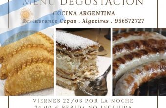 22 de marzo. Algeciras. Menú degustación de cocina argentina en el Restaurante Cepas
