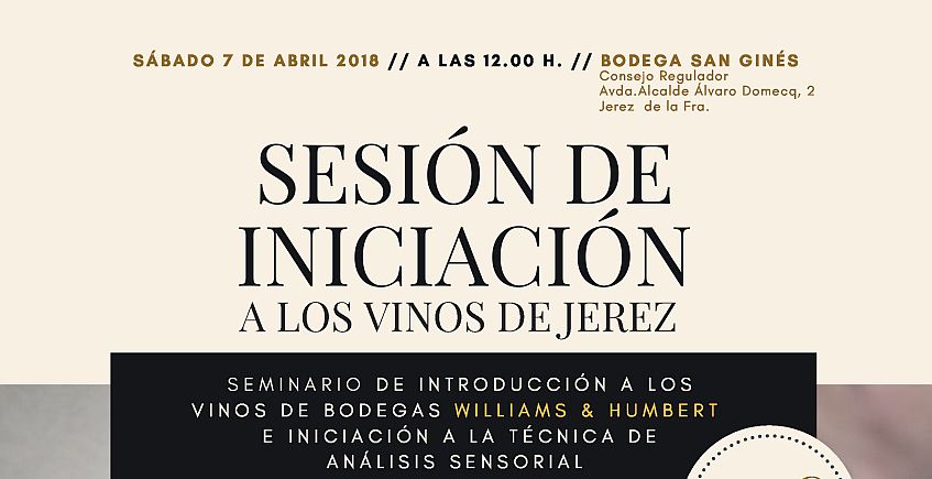 7 de abril. Jerez. Sesión de iniciación a los vinos de Jerez