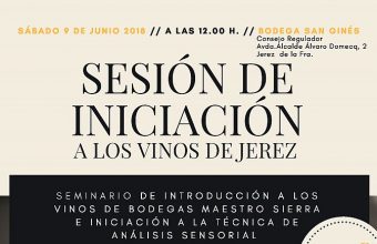 9 de junio. Jerez. Sesión de iniciación a los vinos de Maestro Sierra
