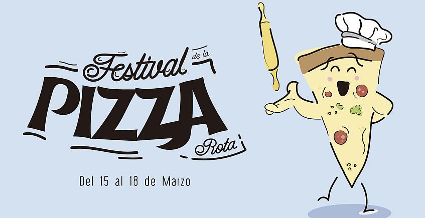 Del 15 al 18 de marzo. Rota. Festival de la pizza