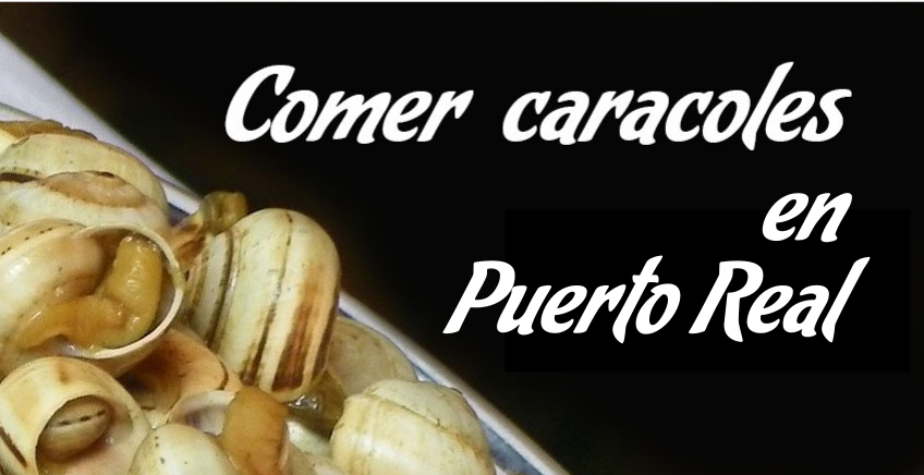 Comer caracoles en Puerto Real