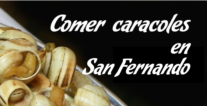 Comer caracoles en San Fernando