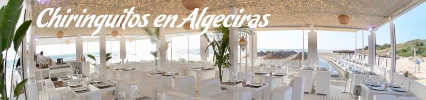 Chiringuitos en Algeciras